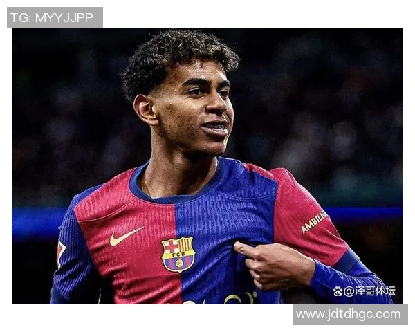 亚马尔19岁前欧冠进球7个超越劳尔仅次于姆巴佩 亚马尔19岁前欧冠进球7个超越劳尔仅次于姆巴佩